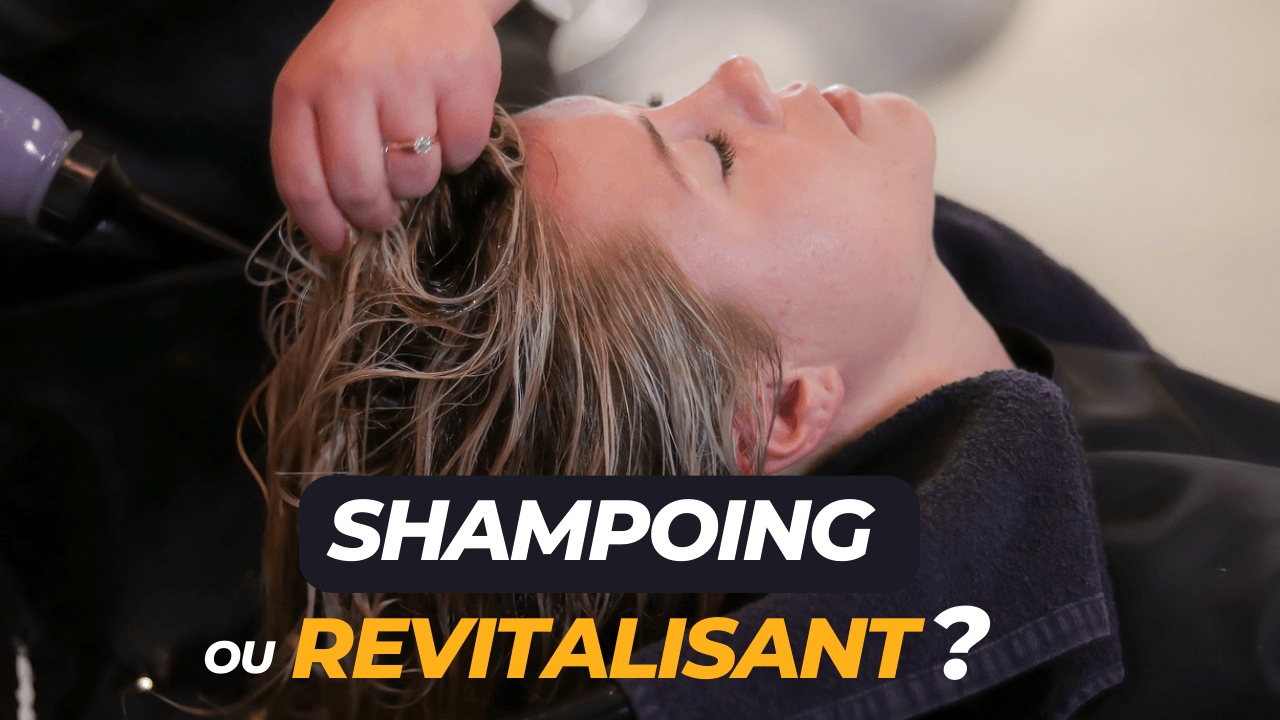 Champoing ou revitalisant